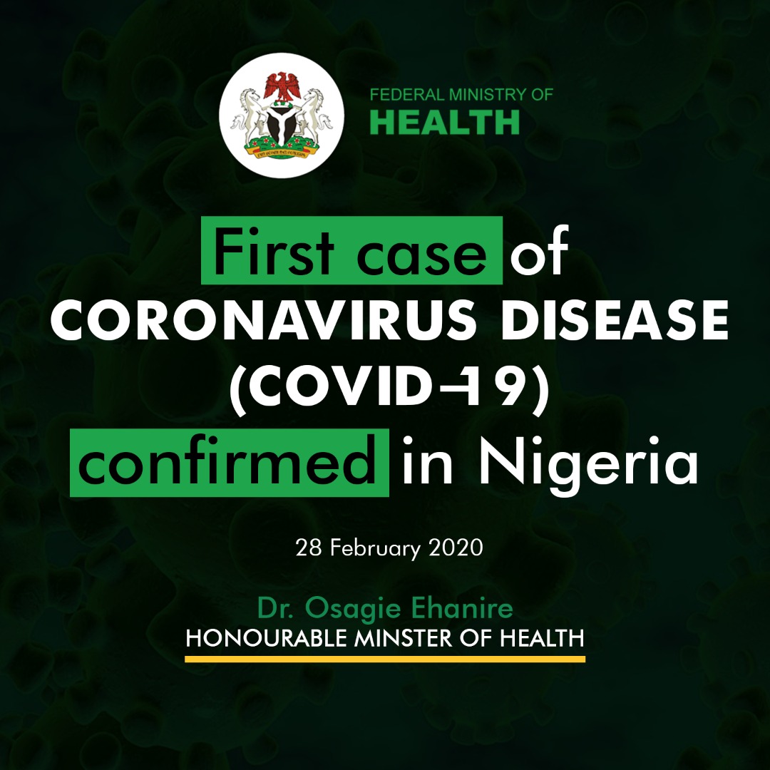 The Federal Ministry of Health has confirmed a coronavirus(Covid-19) case in Lagos State Nigeria. The case which was confirmed on 27/02/2020 is the first case to be reported in Nigeria since the beginning of the outbreak in China in January 2020 