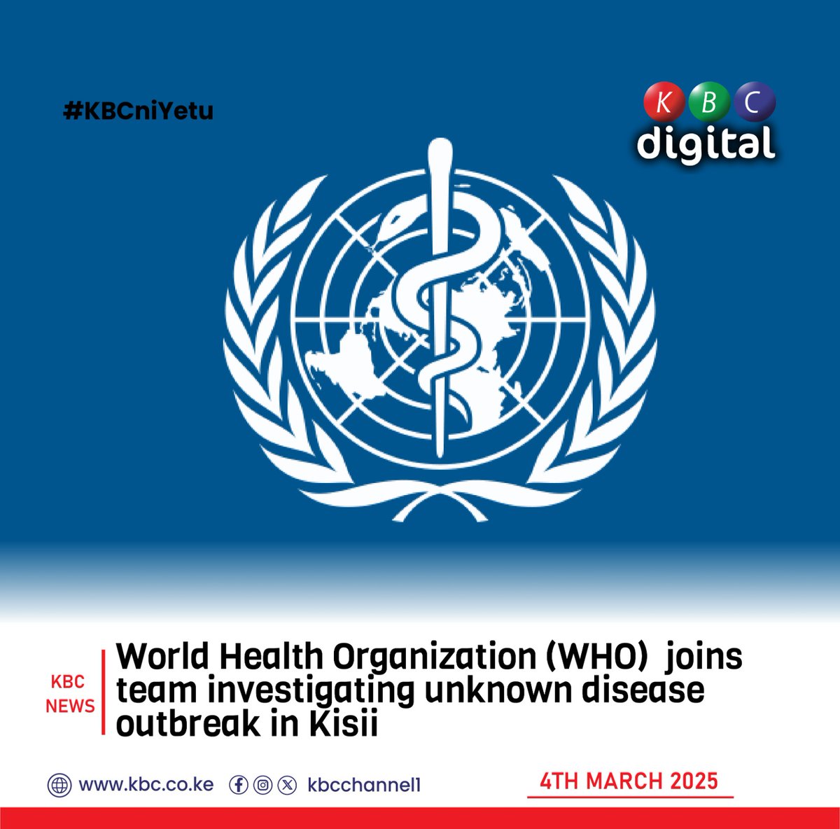 World Health Organization (WHO) joins team investigating unknown disease outbreak in Kisii